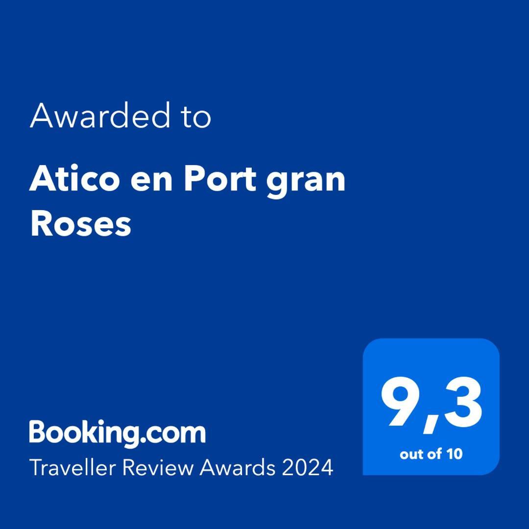Appartement Atico En Port Gran Roses Extérieur photo
